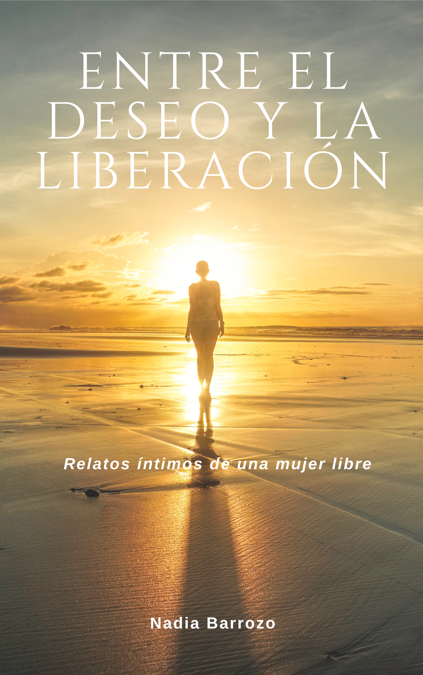 "Entre el deseo y la liberación: relatos íntimos de una mujer libre"